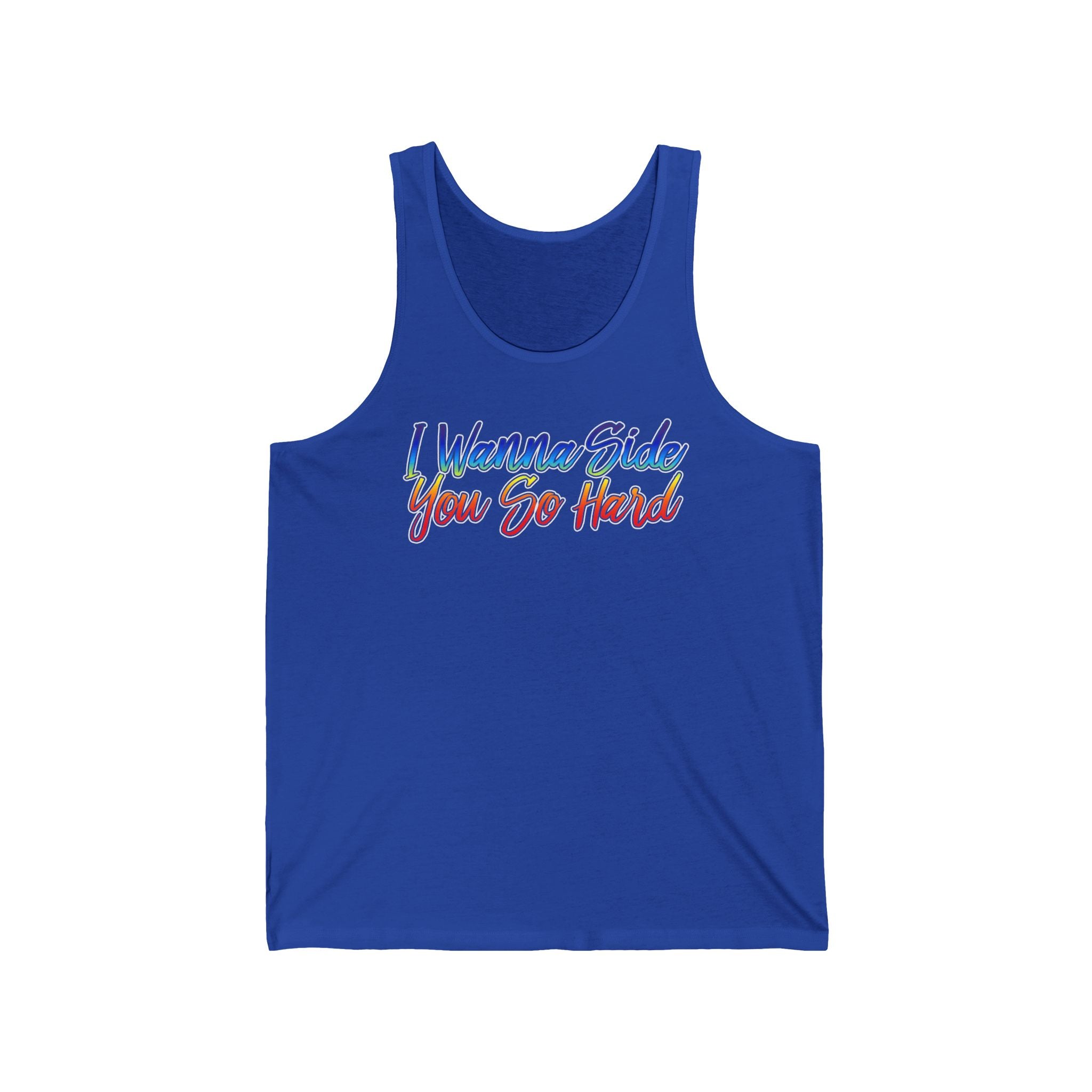 I Wanna Side You So Hard Tank Top - Dr. Joe Kort Collection